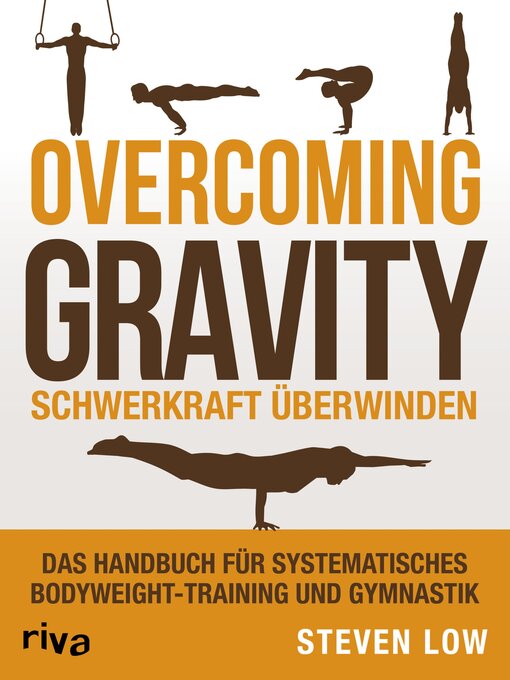 Title details for Overcoming Gravity--Schwerkraft überwinden by Steven Low - Available